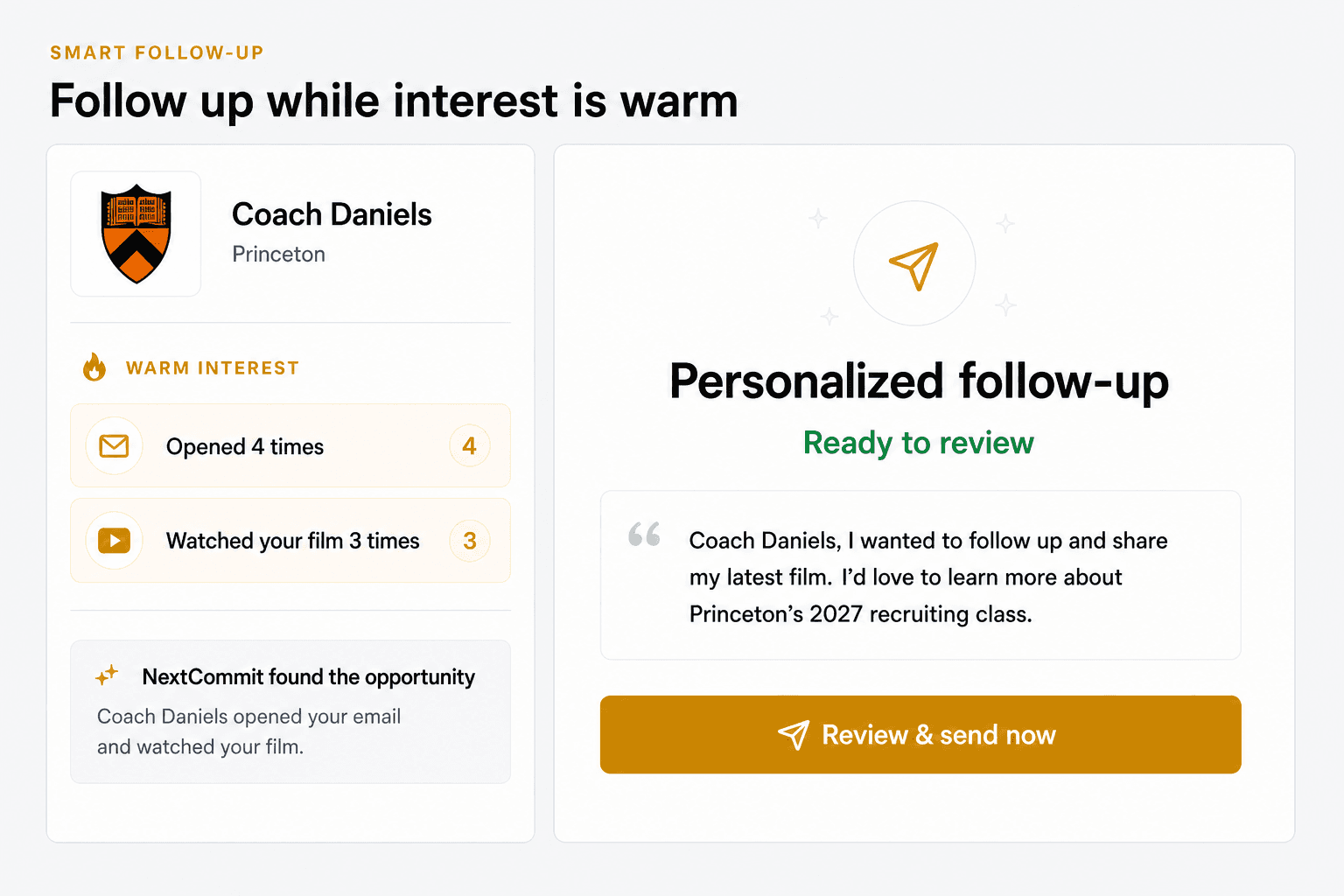 NextCommit intelligent follow-up screen showing warm Princeton coach activity and a personalized follow-up ready to review and send now